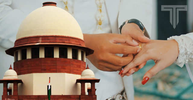 about-love-marriages-supreme-court-sensational-comments